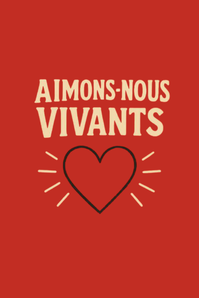 AIMONS NOUS VIVANTS - 16/04/2026