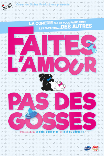 FAITES L'AMOUR ET PAS DES GOSSES - 11/04/2026