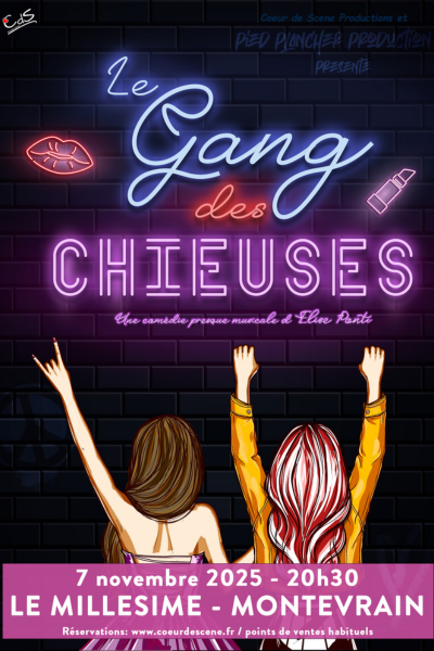 LE GANG DES CHIEUSES - 07/11/2025