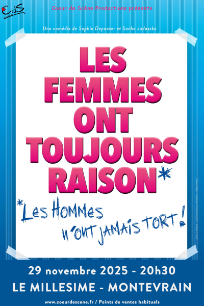 LES FEMMES ONT TOUJOURS RAISON - 29/11/2025