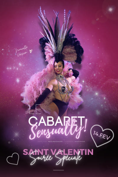 CABARET SENSUALLY! - Saint Valentin - 14/02/2024